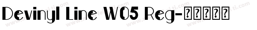 Devinyl Line W05 Reg字体转换